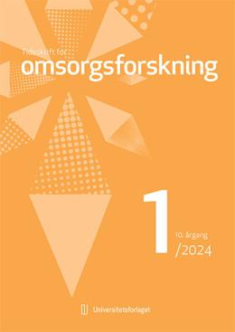 Tidsskrift for omsorgsforskning. Vol 10, utgave 1.